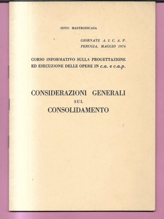 CONSIDERAZIONI SUL CONSOLIDAMENTO S. MASTRODICASA 1976 INGEGNERIA