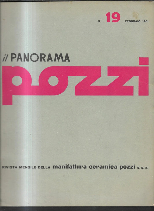 RIVISTA IL PANORAMA POZZI N. 19 FEBBRAIO 1961 CERAMICA POZZI ARCHITETTURA VINTAG