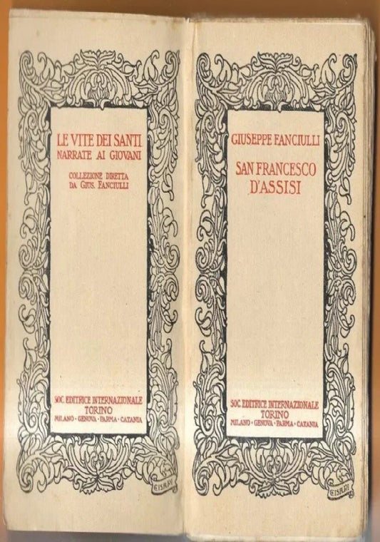 SAN FRANCESCO D’ASSISI di Giuseppe Fanciulli, 1925, Soc. Editrice Internazion