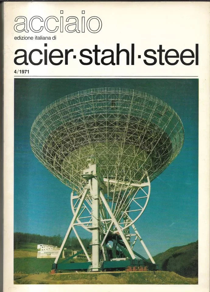 ARCHITETTURA INGEGNERIA RIVISTA ACCIAIO EDIZIONE ITALIANA APRILE 1971 UISAA