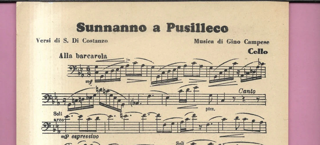 SPARTITO SUNANNO A PUSILLECO S. DI COSTANZO G. CAMPESE, CELLO 1948 LA CANZONETT