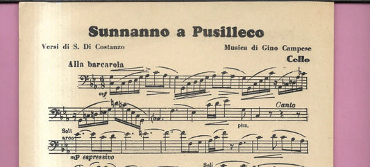 SPARTITO SUNANNO A PUSILLECO S. DI COSTANZO G. CAMPESE, CELLO 1948 LA CANZONETT