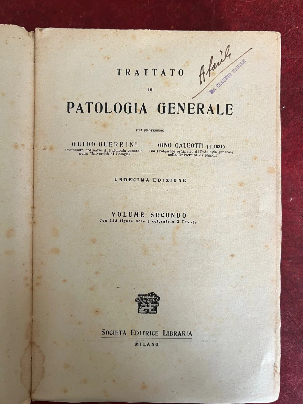 TRATTATO DI PATOLOGIA GENERALE VOL. II GUERRINI - GALEOTTI 1947 SOC. EDITRICE LI