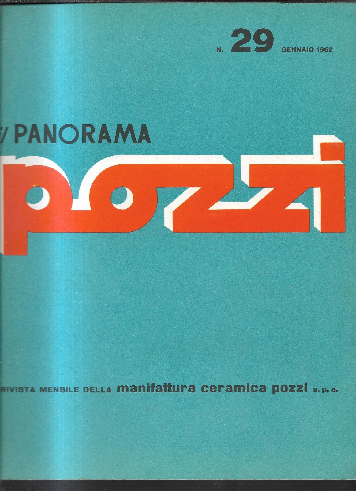 RIVISTA IL PANORAMA POZZI N. 29 GENNAIO 1962 CERAMICA POZZI MARCO ZANUSI ARCHIT