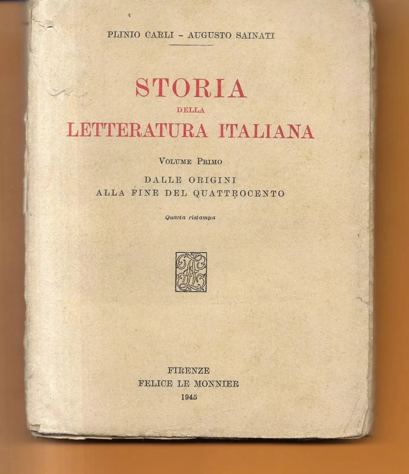 CARLI SAINATI STORIA DELLA LETTERATURA ITALIANA DALLE ORIGINI ALLA FINE DEL 400