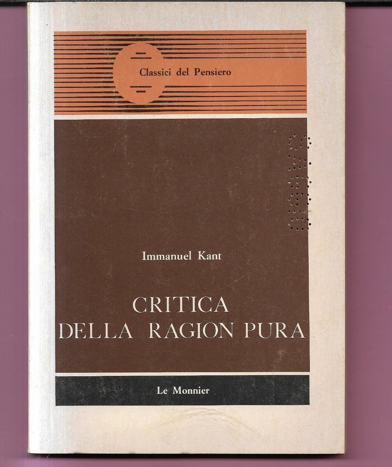 CRITICA DELLA RAGION PURA Immanuel Kant, 1981, Le Monnier