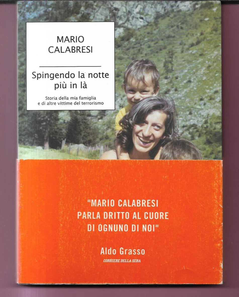 MARIO CALABRESI SPINGENDO LA NOTTE PIU' IN LA' 2008 MONDADORI PRIMA EDIZIONE