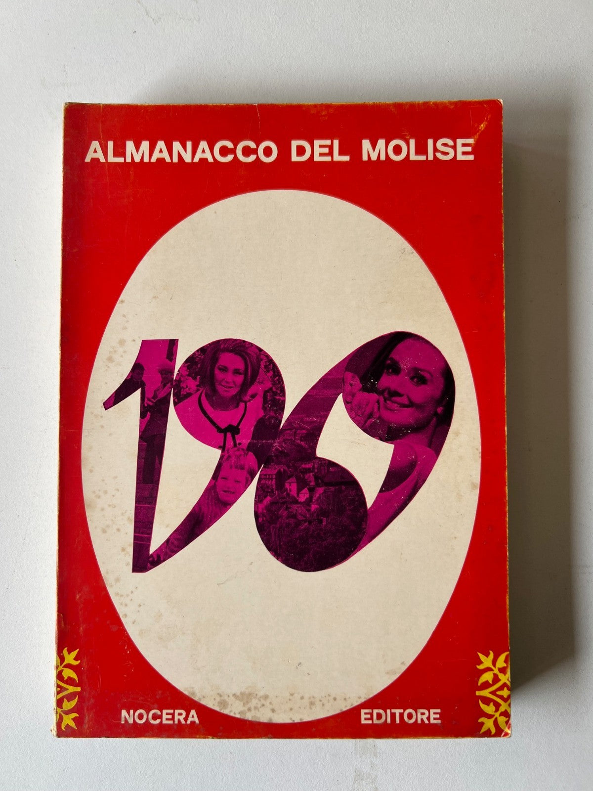 ALMANACCO DEL MOLISE 1969 NOCERA EDITORE ILLUSTRATO