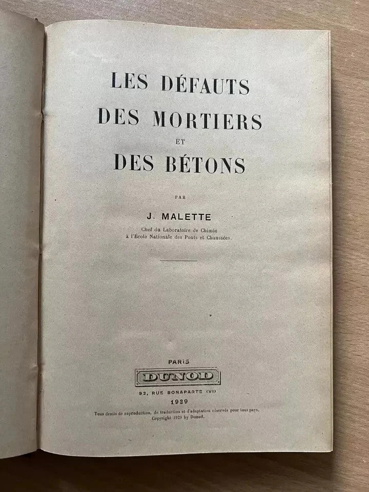 INGEGNERIA Les défauts des mortiers et des bétons par J Malette 1929 DUNOD PARIS