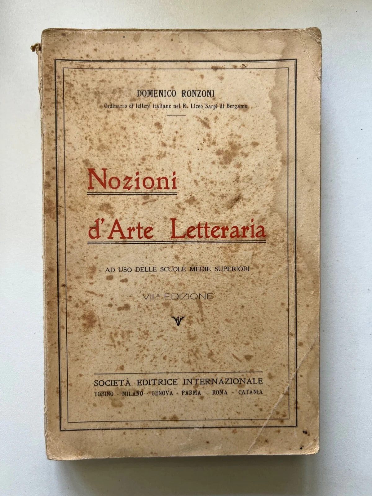 DOMENICO RONZONI NOZIONI D'ARTE LETTERARIA ED.INTERNAZIONALE 1932