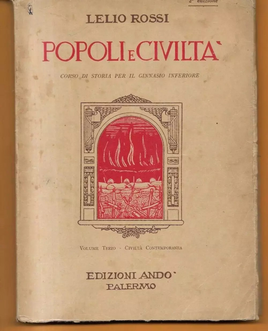 VENTENNIO LIBRO SCUOLA POPOLI E CIVILTA' - CIVILTA' CONTEMPORANEA 1937 EDIZ ANDO