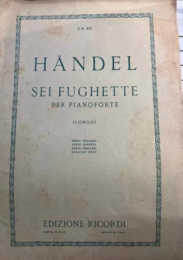 SPARTITO SEI FUGHETTE PER PIANOFORTE di G.f. Handel, 1930, G. Ricordi E C.