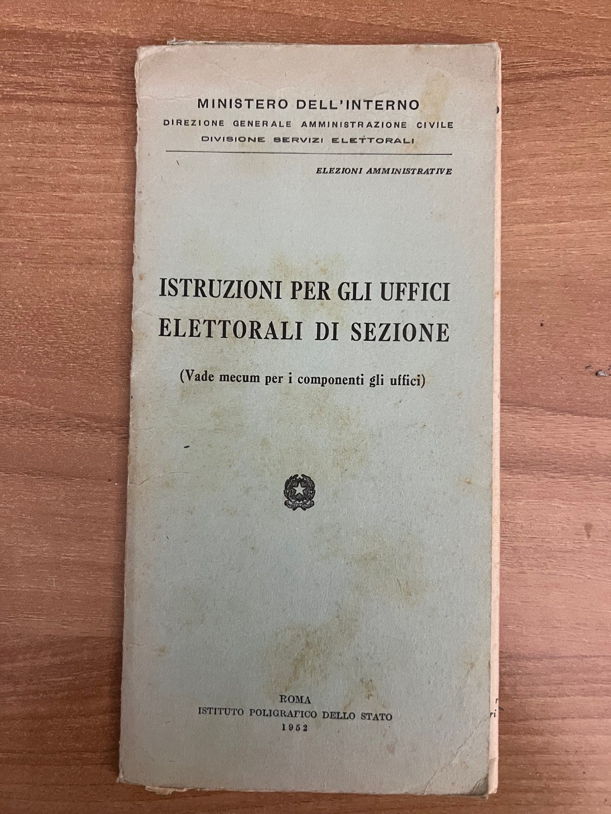 1952 ELEZIONI AMMINISTRATIVE MINISTERO DELL'INTERNO 2 OPUSCOLI ISTRUZIONI ELETT