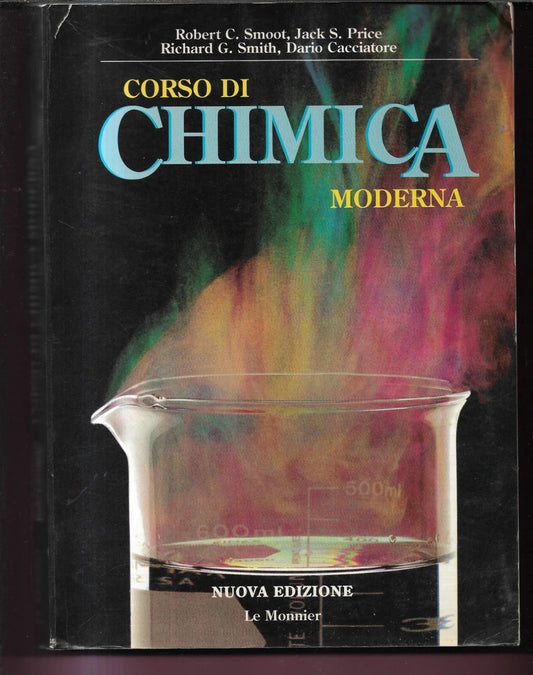 CORSO DI CHIMICA MODERNA , SMOOT, PRICE, SMITH, CACCIATORE 1995 LE MONNIER