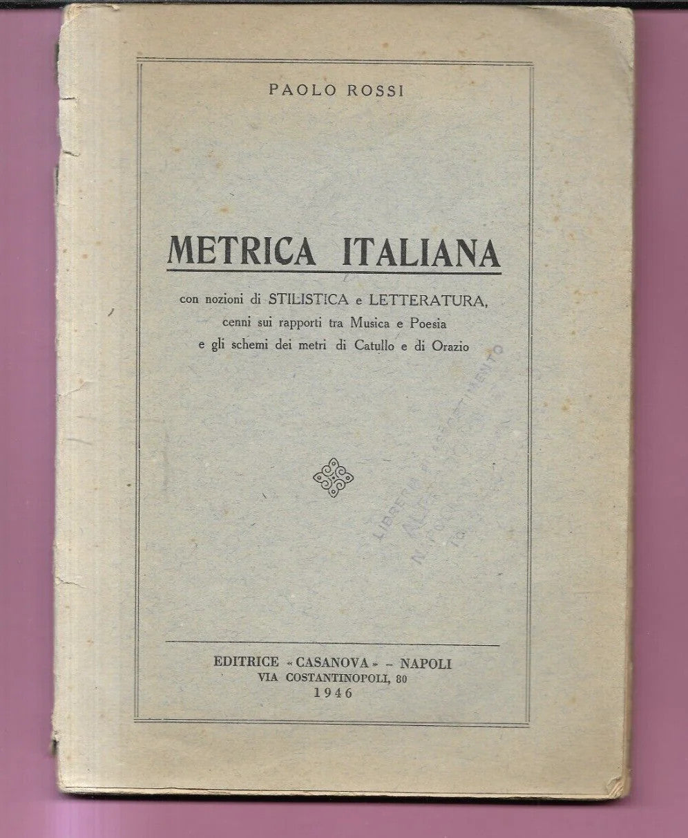 METRICA ITALIANA CON NOZIONI DI STILISTICA E LETTERATURA MUSICA E POESIA CATULLO