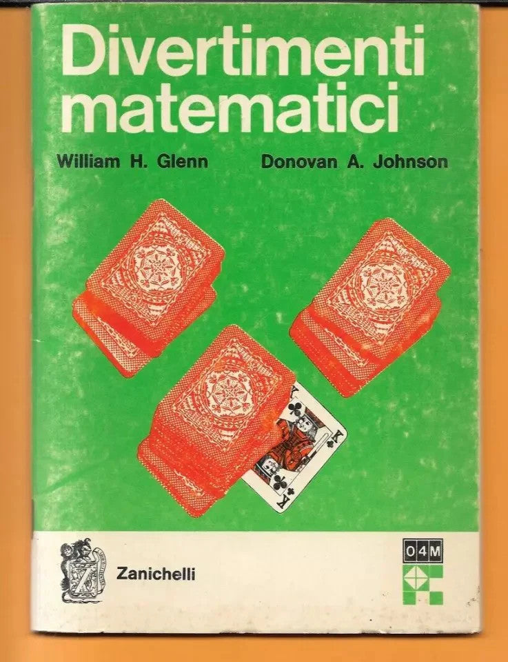 DIVERTIMENTI MATEMATICI ZANICHELLI 04M GLENN - JOHNSON 1977