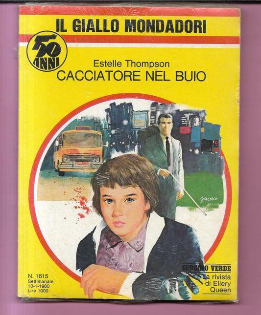 IL GIALLO MONDADORI 1615 ESTELLE THOMPSON CACCIATORE NEL BUIO NUOVO ANCORA SIGIL