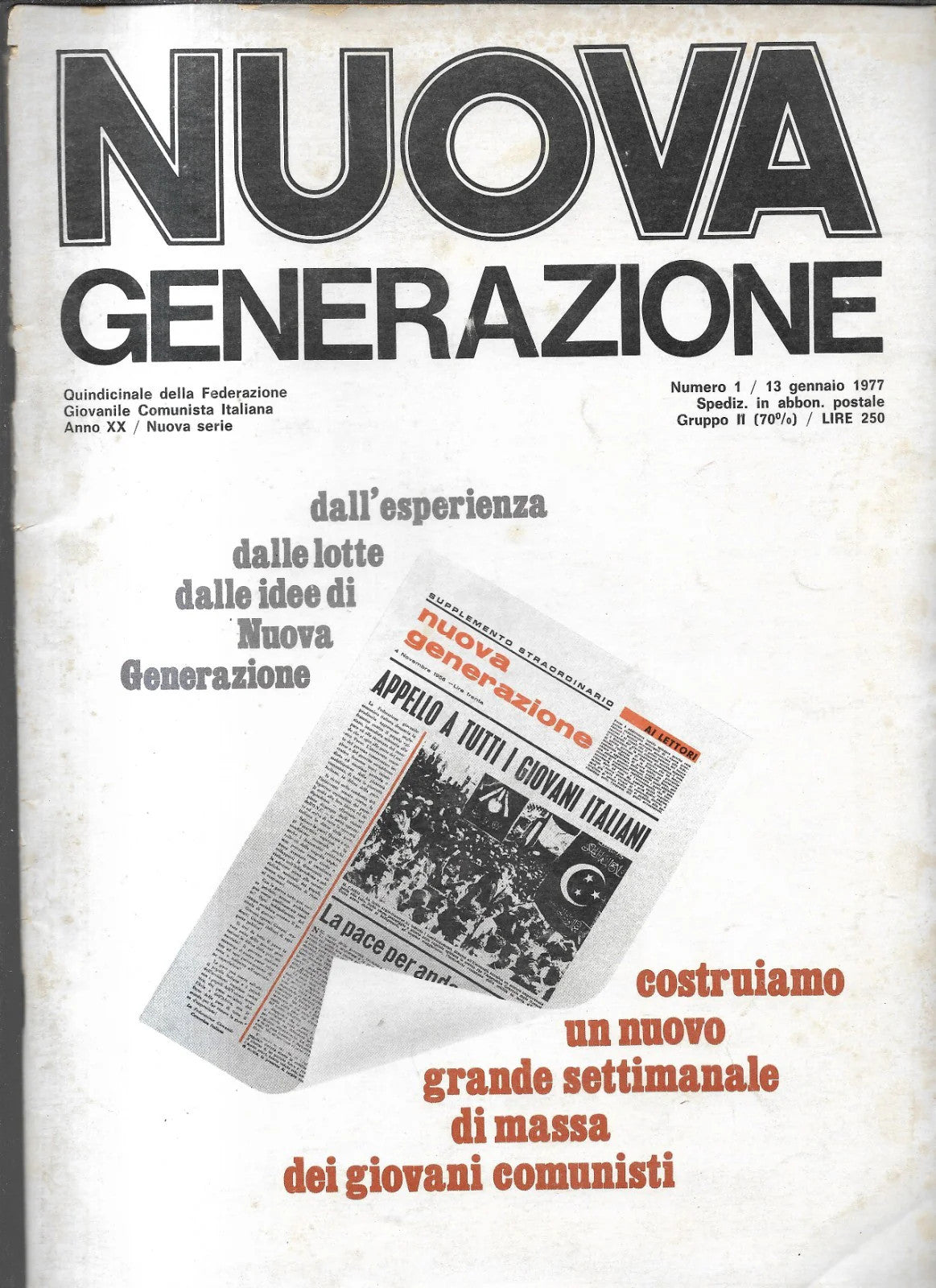 NUOVA GENERAZIONE GENNAIO 1977 RIVISTA DELLA FEDERAZIONE GIOVANILE COMUNISTA