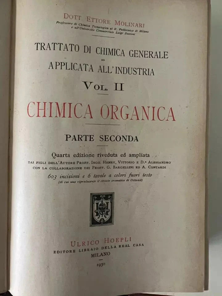 ETTORE MOLINARI CHIMICA ORGANICA PARTE II HOEPLI 1930 QUARTA EDIZIONE AMPLIATA