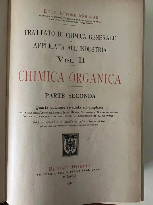 ETTORE MOLINARI CHIMICA ORGANICA PARTE II HOEPLI 1930 QUARTA EDIZIONE AMPLIATA