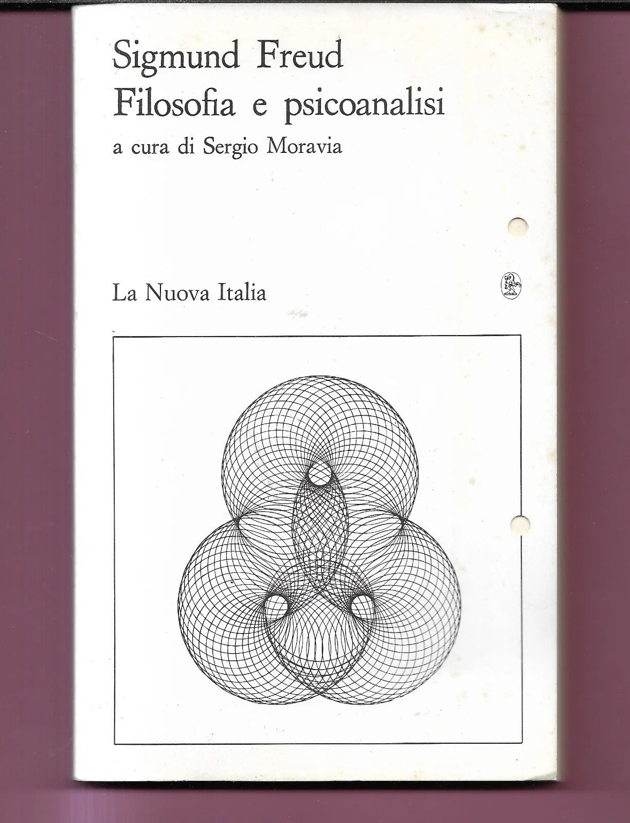 SIGMUND FREUD FILOSOFIA E PSICOANALISI, SERGIO MORAVIA 1986 LA NUOVA ITALIA
