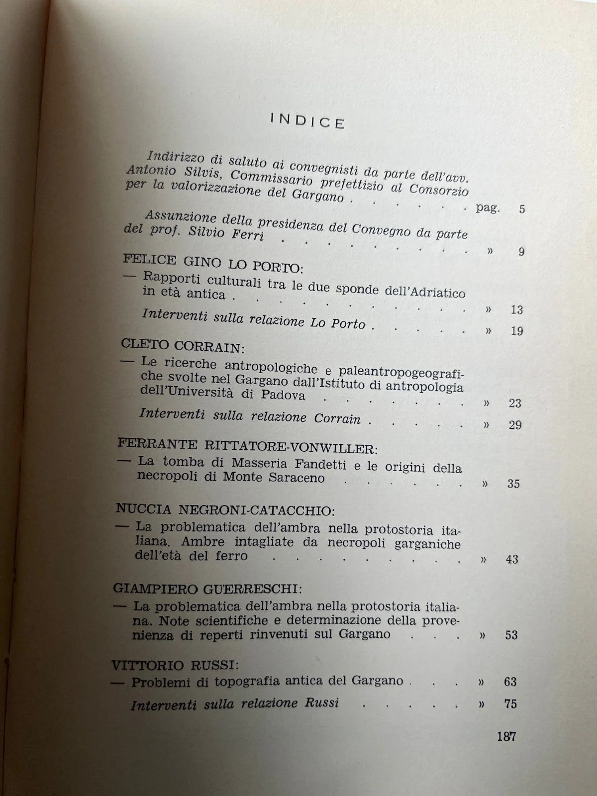 ATTI DEL CONVEGNO STORICO - ARCHEOLOGICO DEL GARGANO NOVEMBRE 1970 FOGGIA