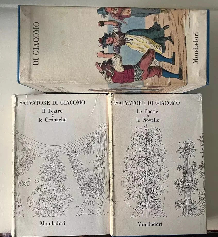 SALVATORE DI GIACOMO LE POESIE E LE NOVELLE IL TEATRO E LE CRONACHE MONDADORI