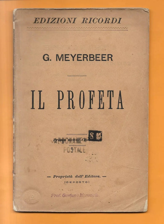 Libretto d'opera 1884 RARO G. MEYERBEER IL PROFETA RICORDI