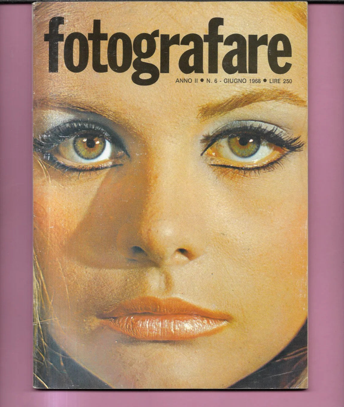 RIVISTA FOTOGRAFARE ANNO II N 6 GIUGNO 1968 KONI OMEGA - SILVANA DIONISIO