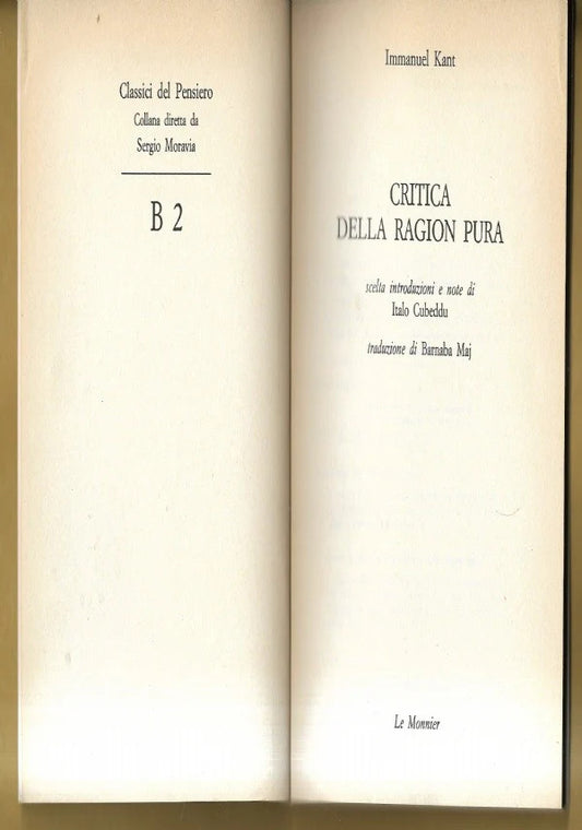 CRITICA DELLA RAGION PURA Immanuel Kant, 1981, Le Monnier