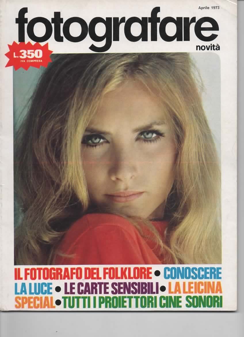 RIVISTA FOTOGRAFARE ANNO II N 4 APRILE 1973 - IL FOTOGRAFO DEL FOLKLORE