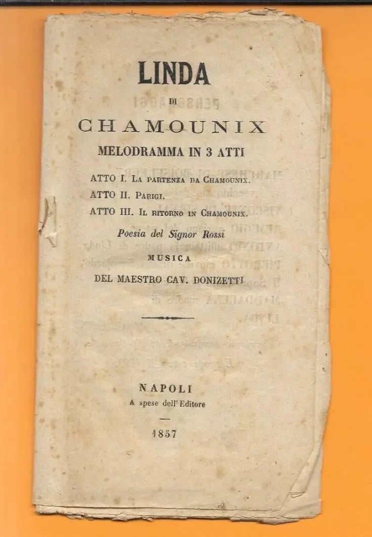 Libretto d'opera NAPOLI 1857 DONIZETTI LINDA DI CHAMOUNIX