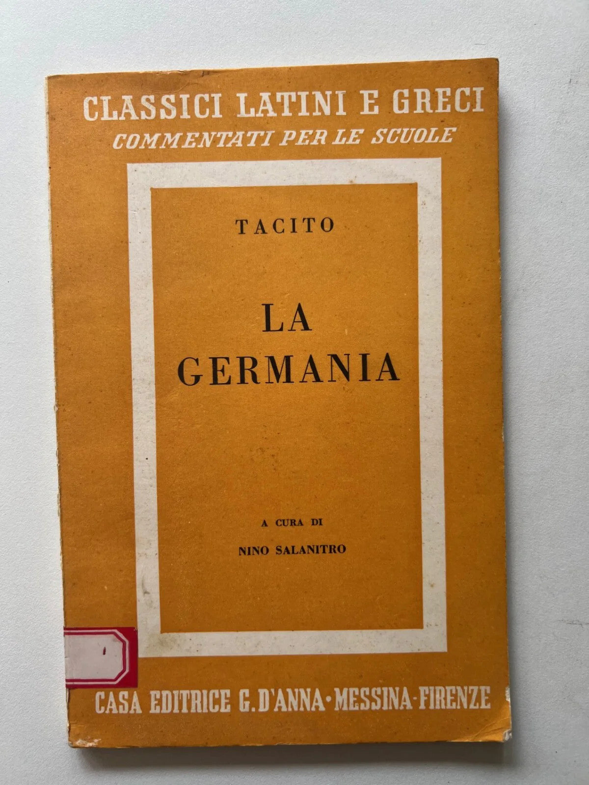 TACITO LA GERMANIA D'ANNA 1967 BROSSURA