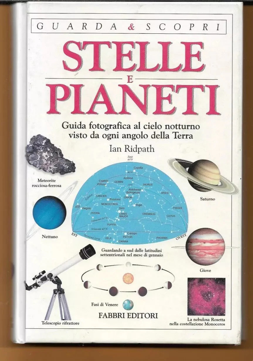 STELLE E PIANETI GUIDA FOTOGRAFICA AL CIELO NOTTURNO IAN RIDPATH FABBRI 1998