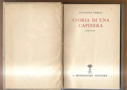 GIOVANNI VERGA STORIA DI UNA CAPINERA MONDADORI 1932