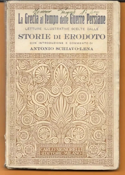 LA GRECIA AL TEMPO DELLE GUERRE PERSIANE STORIE DI EROTODO 1935 SIGNORELLI
