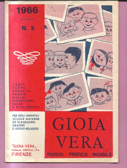 GIOIA VERA N. 5 ANNO 1966 CANTI, POESIE , SCENE, SCUOLA PARROCCHIE ASILI BAMBINI
