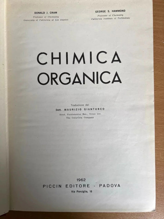 CHIMICA ORGANICA CRAM - HAMMOND 1962 PICCIN EDITORE OTTIMO