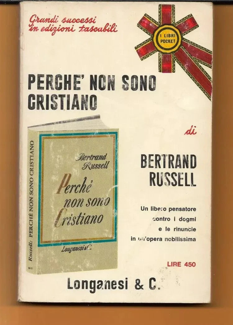 BERTRAND RUSSELL PERCHE' NON SONO CRISTIANO LONGANESI 1972
