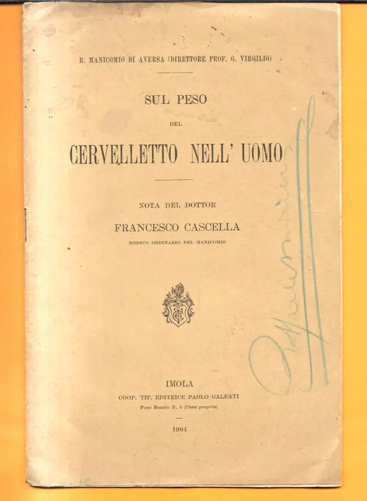 1904 REGIO MANICOMIO DI AVERSA SUL PESO DE CERVELLETTO NELL'UOMO F. CASCELLA