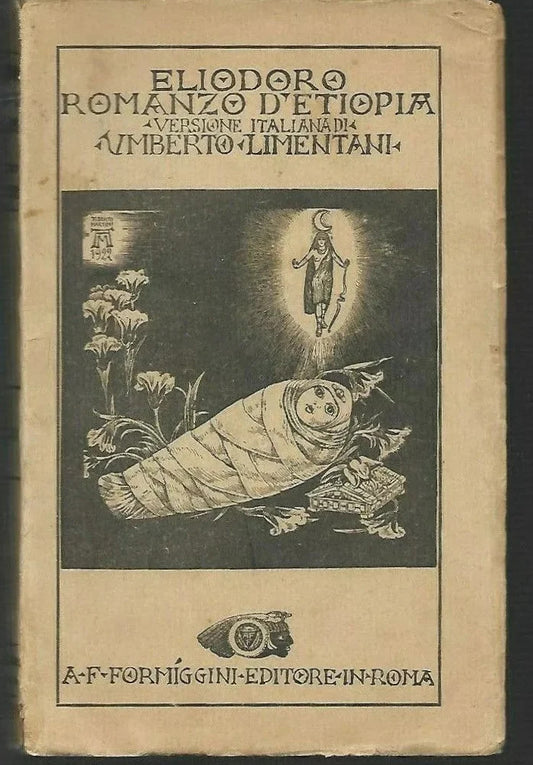 1922 ELIODORO ROMANZO D’ETIOPIA VERSIONE ITALIANA UMBERTO LIMENTANI FORMIGGINI