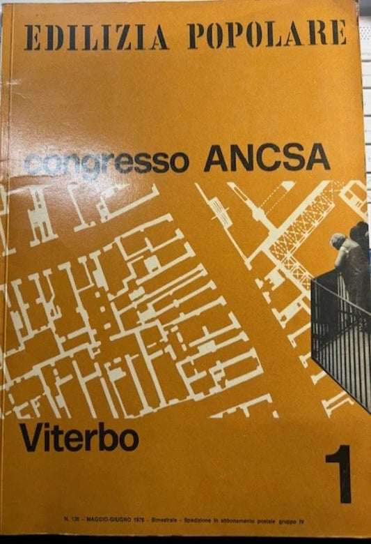 Edilizia Popolare anno XXIII n. 130 Congresso ANCSA Viterbo