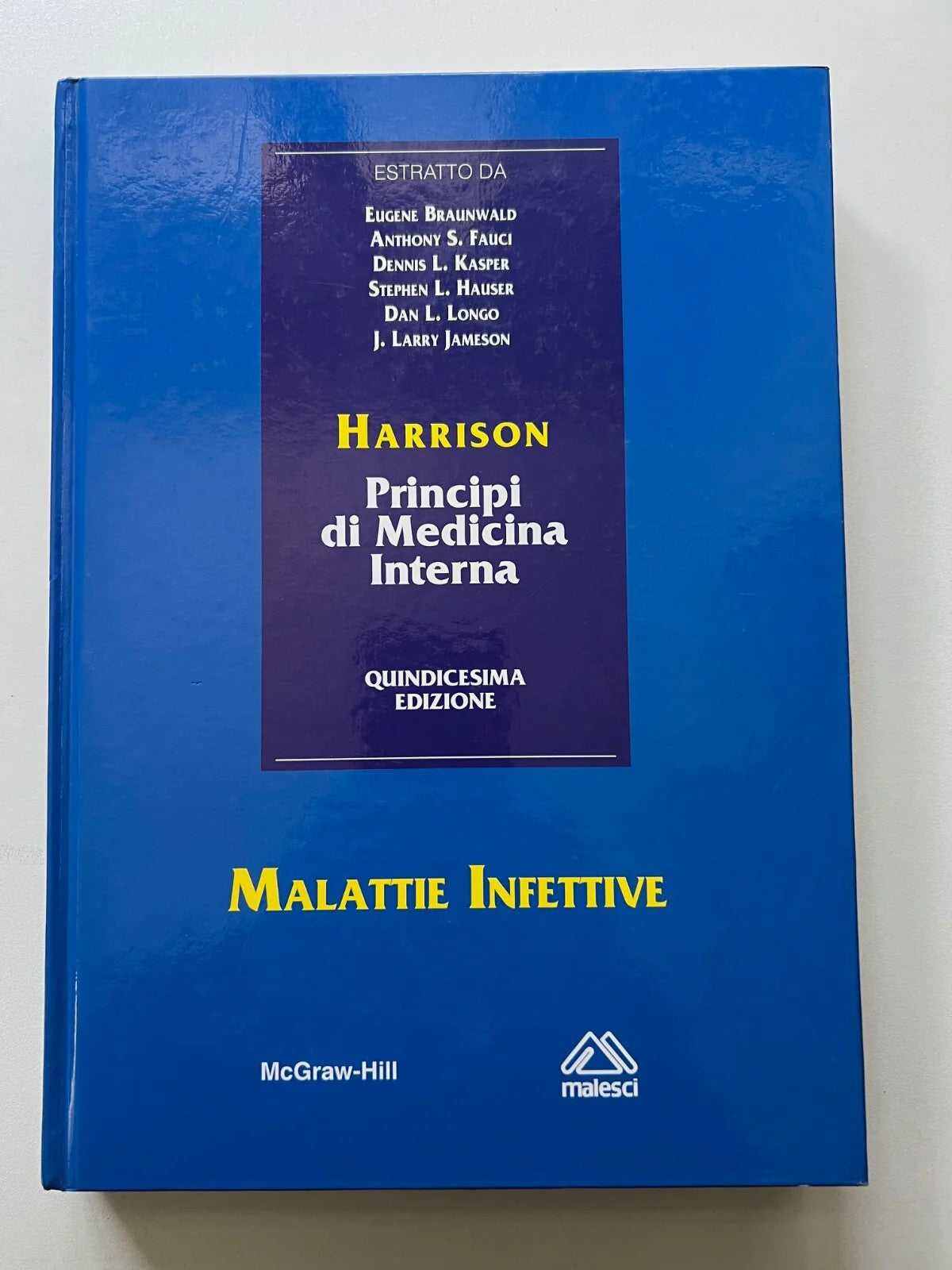 HARRISON PRINCIPI DI MEDICINA INTERNA - MALATTIE INFETTIVE 2002 McGRAW-HILL