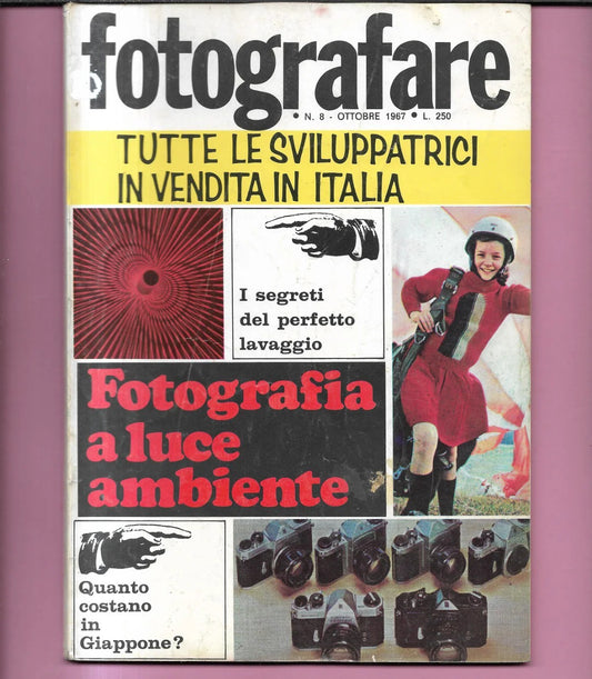 RIVISTA FOTOGRAFARE ANNO I N 8 OTTOBRE 1967 FOTOGRAIA A LUCE AMBIENTE