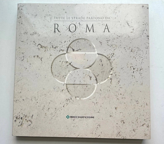 TUTTE LE STRADE PARTONO DA ROMA ADOLFO TOMEUCCI 1999 LIBRO FOTOGRAFICO