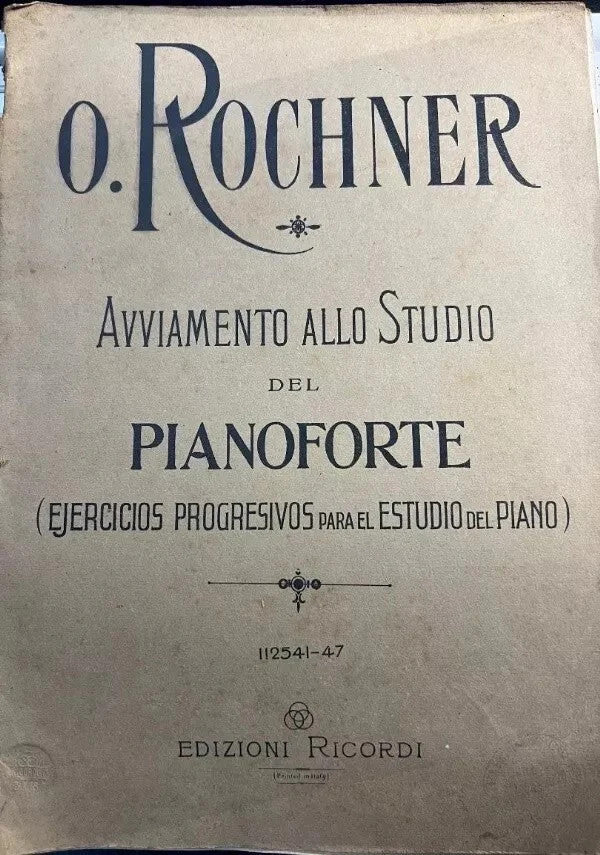 SPARTITO AVVIAMENTO ALLO STUDIO DEL PIANOFORTE PARTE V di O. Rochner 1918 RICORD