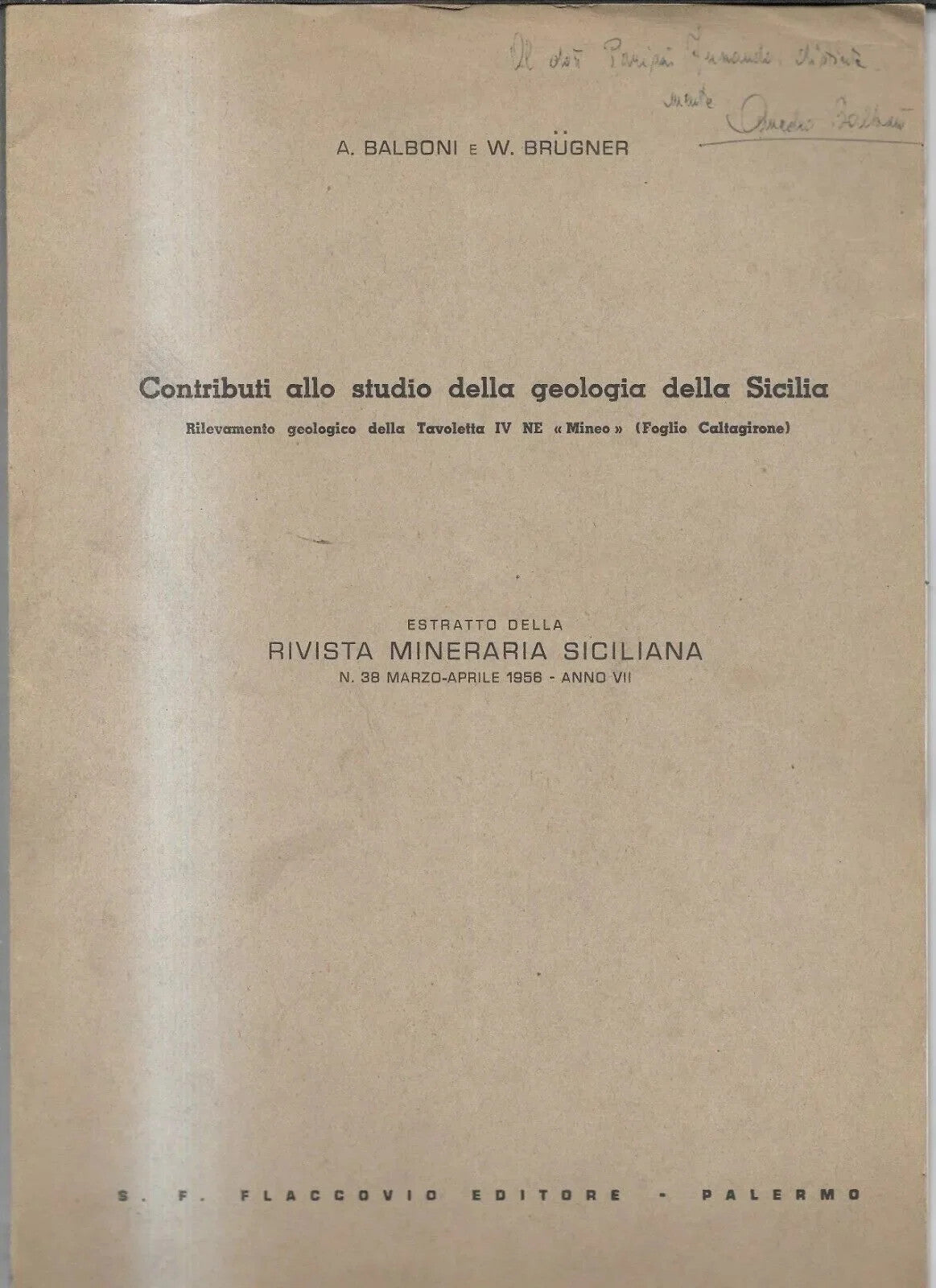 CONTRIBUTO ALLO STUDIO DELLA GEOLOGIA DELLA SICILIA MINEO CALTAGIRONE 1956