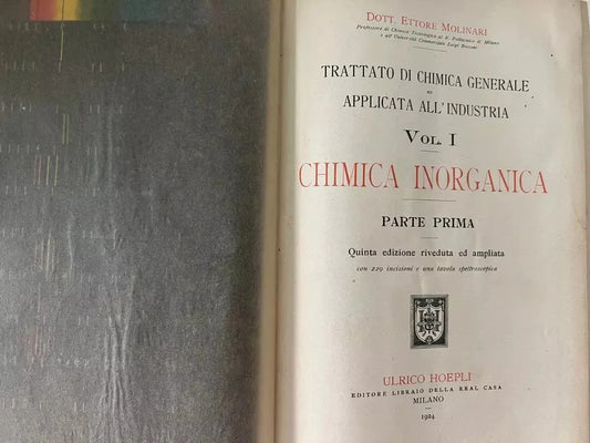 ETTORE MOLINARI CHIMICA INORGANICA PARTE I HOEPLI 1924 QUINTA EDIZIONE AMPLIATA