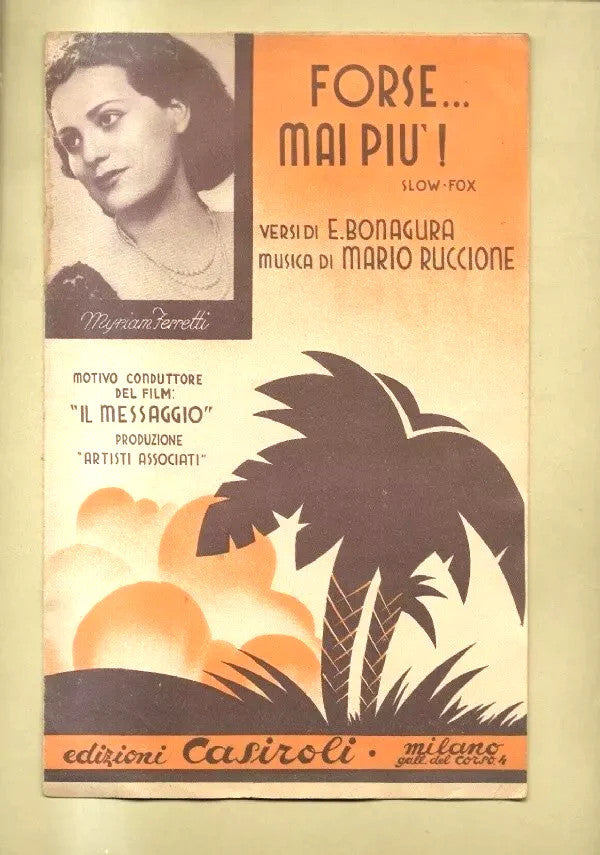 SPARTITO FORSE.. MAI PIU’ ! EDIZIONI CASIROLI 1939 CANTO MANDOLINO RUCCIONE