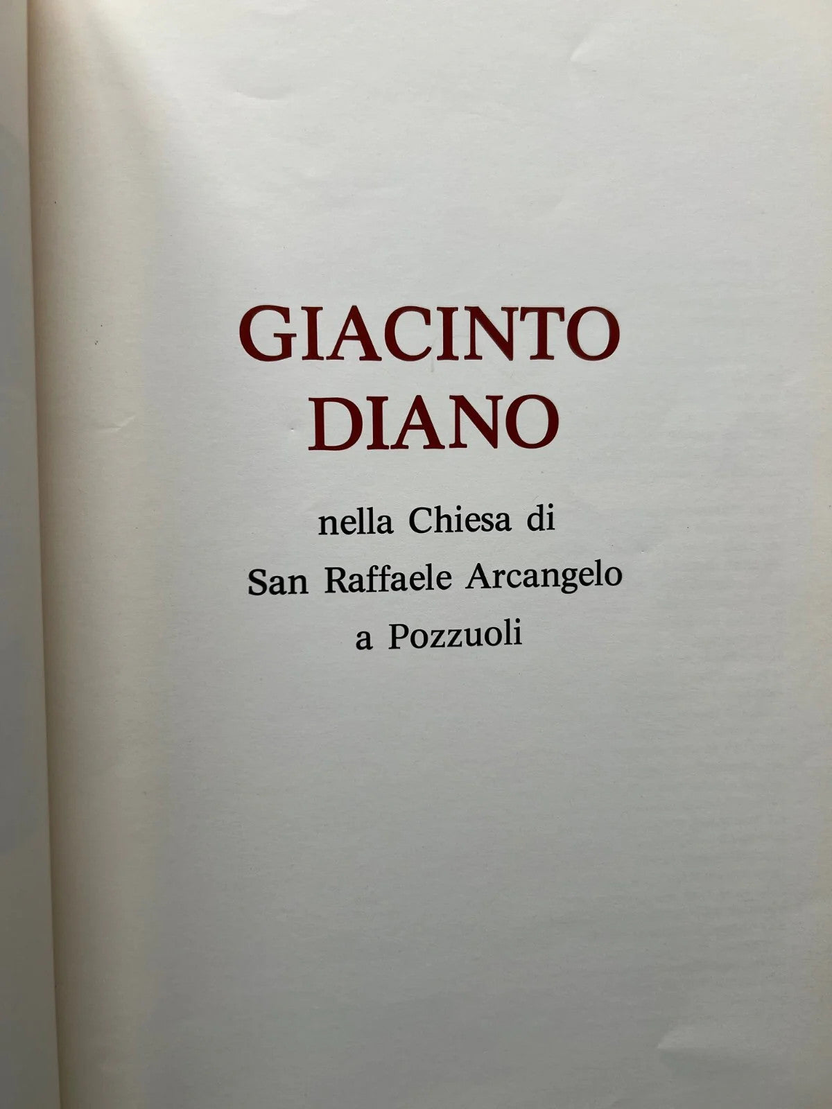GIACINTO DIANO NELLA CHIESA DI SAN RAFFAELE ARCANGELO IN POZZUOLI, 1981